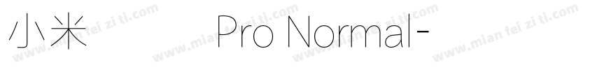 小米兰亭黑Pro Normal字体转换